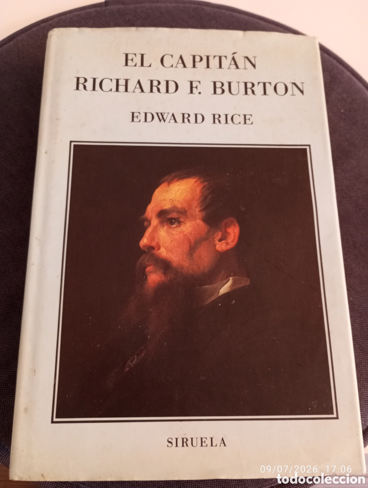Libros de segunda mano: El capitan Richard F Burton . Edward Rice . Siruela .