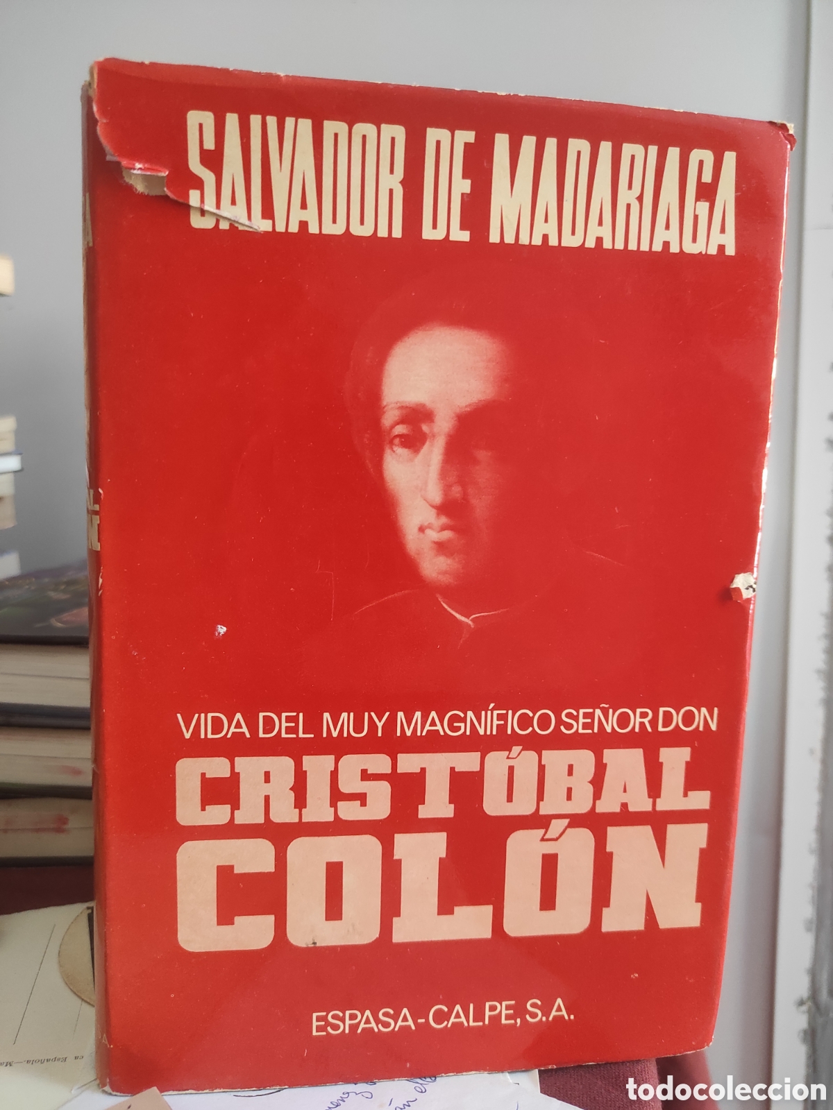 Libros de segunda mano: Vida del muy magn&iacute;fico se&ntilde;or don Crist&oacute;bal Col&oacute;n - Salvador de Madariaga - (PEDIDO MINIMO 10&euro;)
