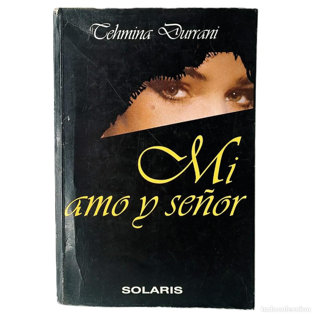 Libros de segunda mano: MI AMO Y SE&Ntilde;OR. Durrani, Tehmina