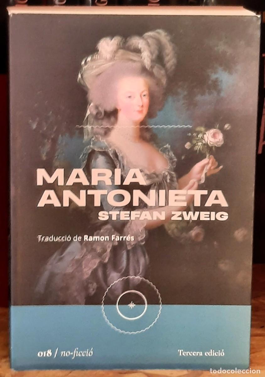Libros de segunda mano: MARIA ANTONIETA. Stefan Zweig. La segona Perif&egrave;rica editorial. 3&ordf;. edici&oacute; 2023. 018. No Ficci&oacute;.