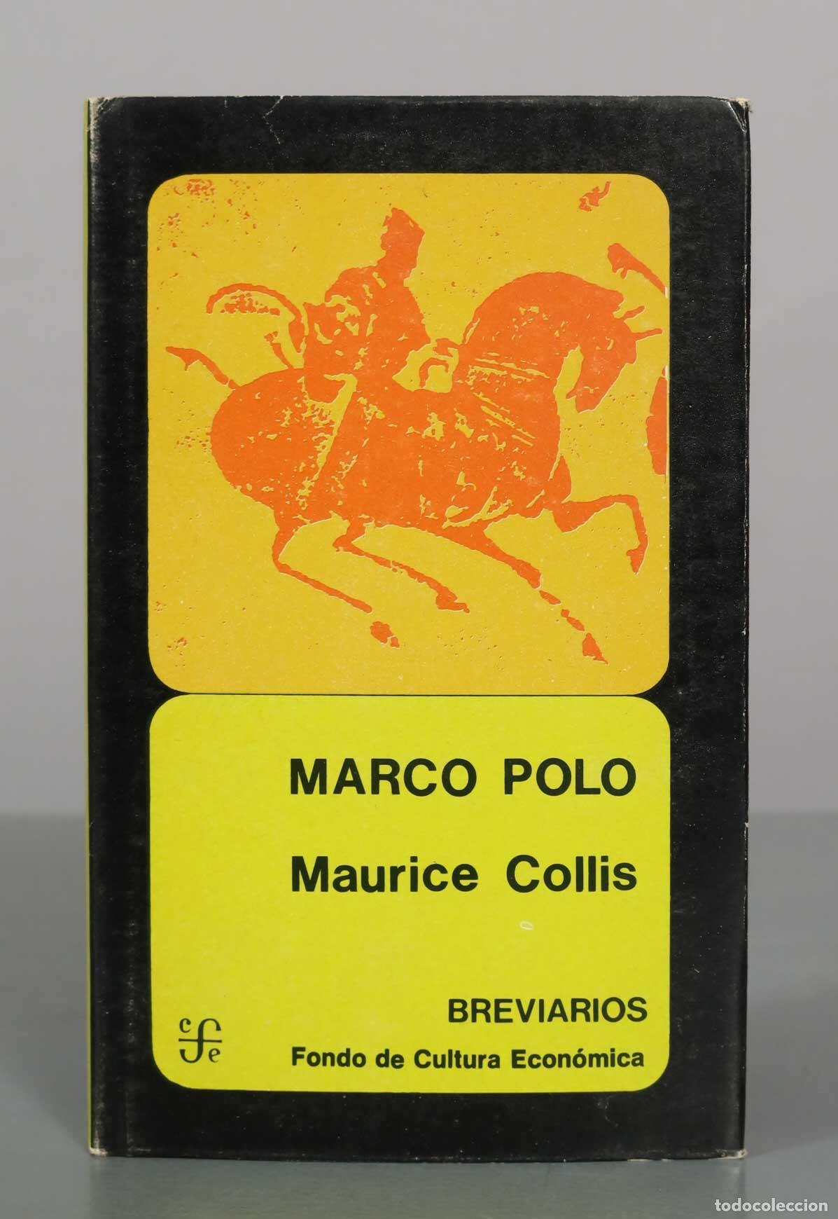 Libros de segunda mano: Marco Polo - Maurice Collis - Fondo de Cultura Econ&oacute;mica
