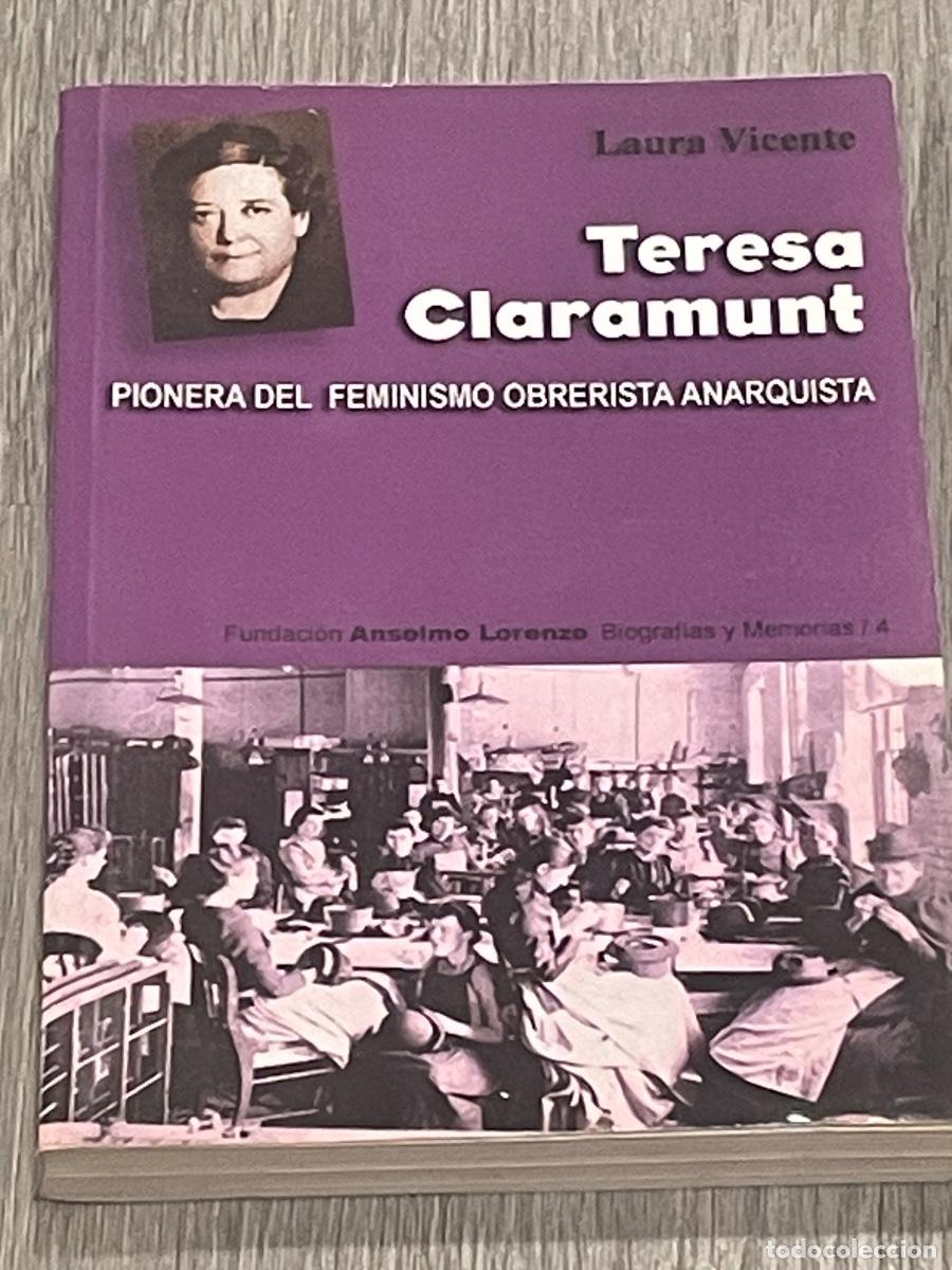 Gebrauchte B&uuml;cher: TERESA CLARAMUNT (1862-1931) . PIONERA DEL FEMINISMO OBRERISTA ANARQUISTA - LAURA VICENTE 2006