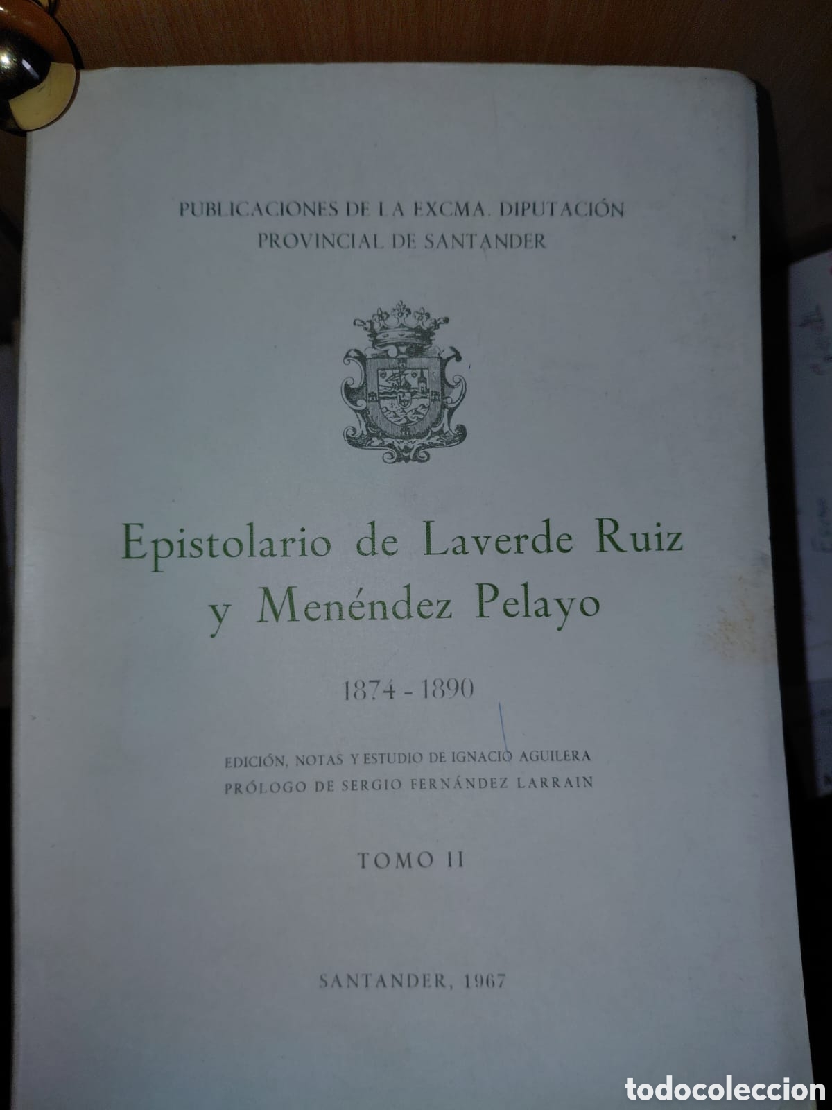 Libros de segunda mano: EPISTOLARIO DE LAVERDE RUIZ Y MENENDEZ PELAYO. 1874 - 1890