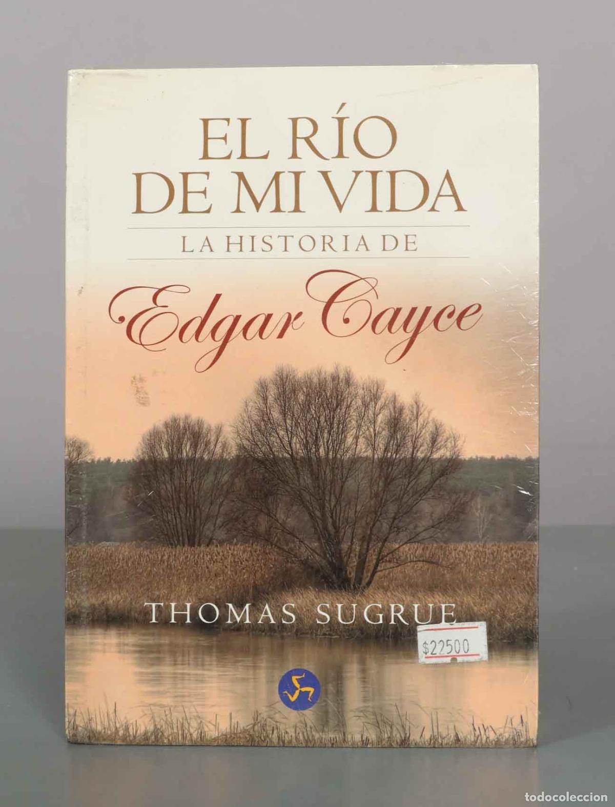 Libros de segunda mano: El r&iacute;o de mi vida: La historia de Edgar Cayce - Thomas Sugrue - Neo Person. PRECITNADO