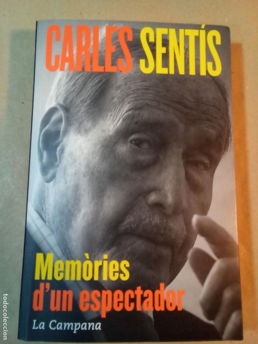 Libros de segunda mano: MEMORIES D'UN ESPECTADOR 1911-1950 DE CARLES SENTIS