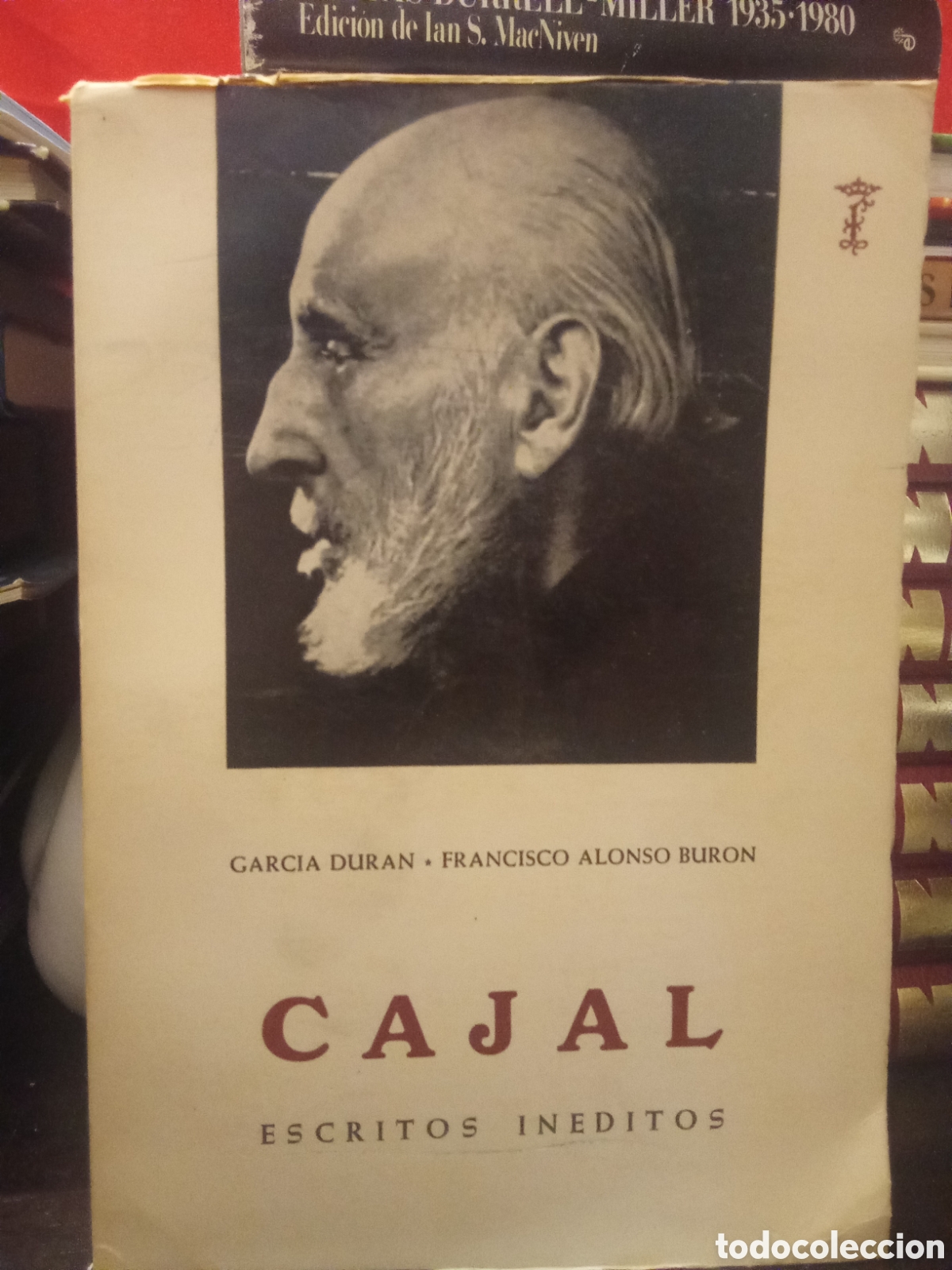 Libros de segunda mano: CAJAL ESCRITOS IN&Eacute;DITOS - GARCIA DURAN / FRANCISCO ALONSO BUR&Oacute;N