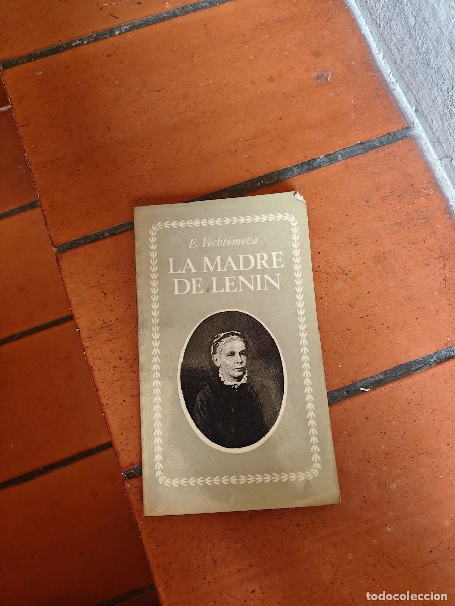 Libros de segunda mano: La madre de Lenin de E. Vechtomova