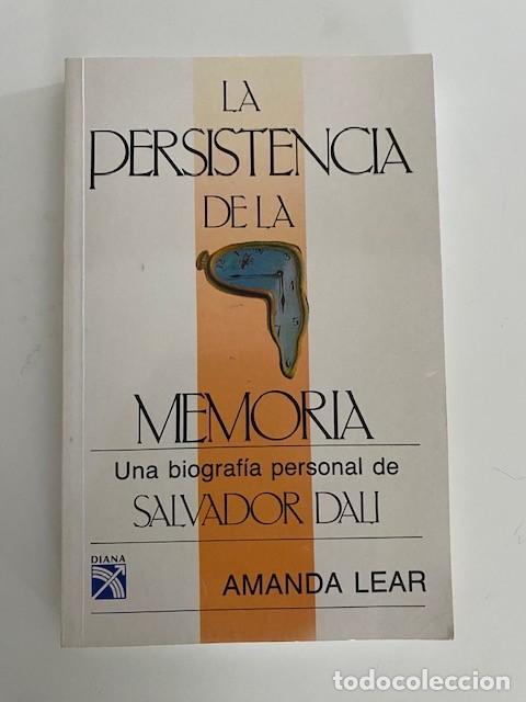 Libros de segunda mano: La persistencia de la memoria. Una biograf&iacute;a personal de Salvador Dal&iacute;. Amanda Lear.