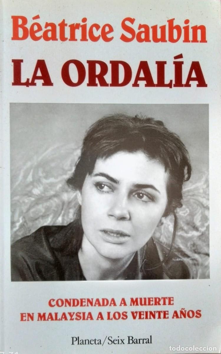 Libros de segunda mano: Beatrice Saubin-La Ordal&iacute;a.Seix Barral.1992.