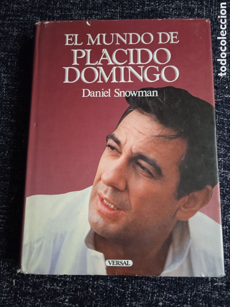 Libros de segunda mano: EL MUNDO DE PLACIDO DOMINGO. / DANIEL SNOWMAN