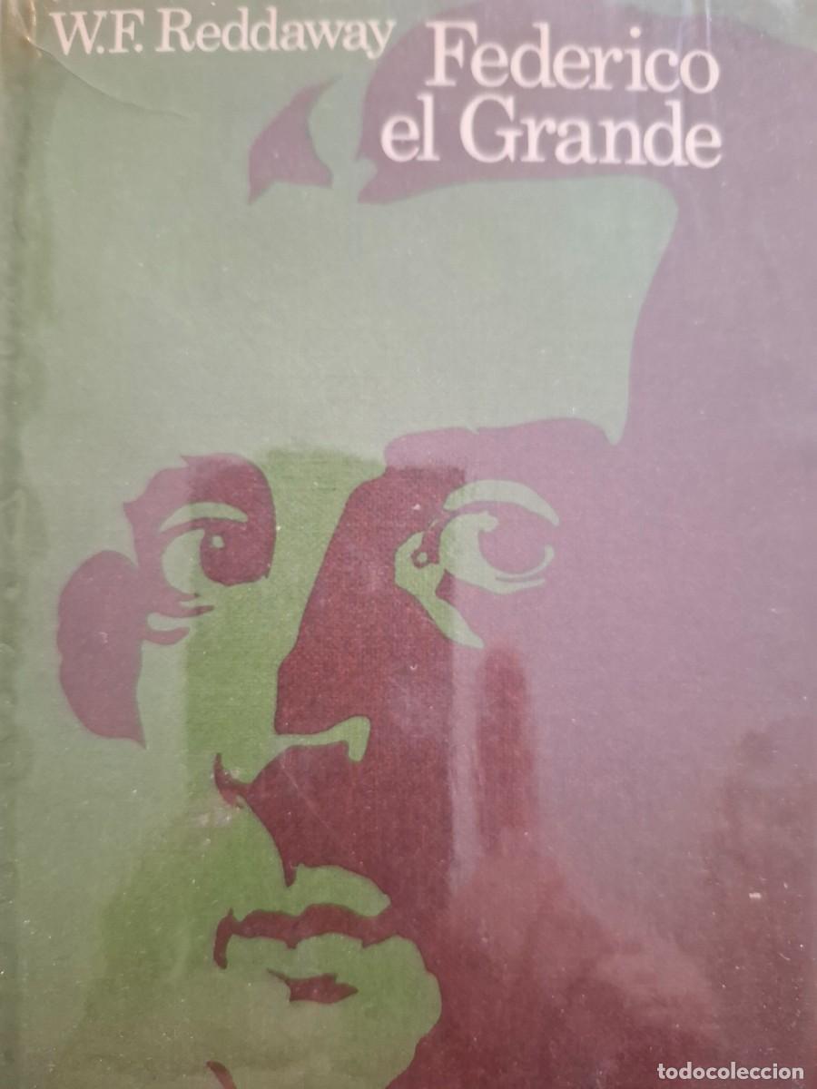 Livros em segunda m&atilde;o: Federico el grande W F Reddaway