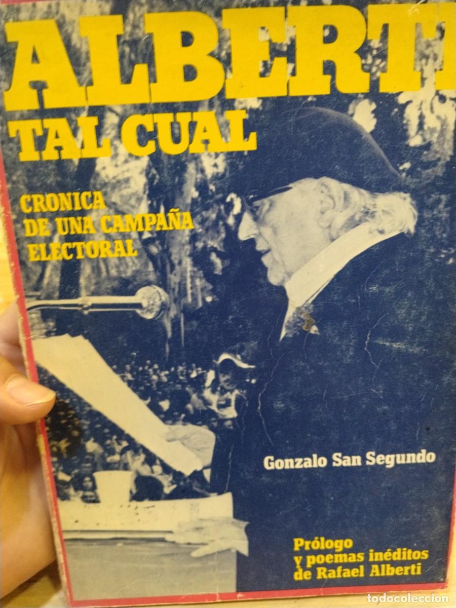Libros de segunda mano: Gonzalo San Segundo. Alberti Tal Cual.