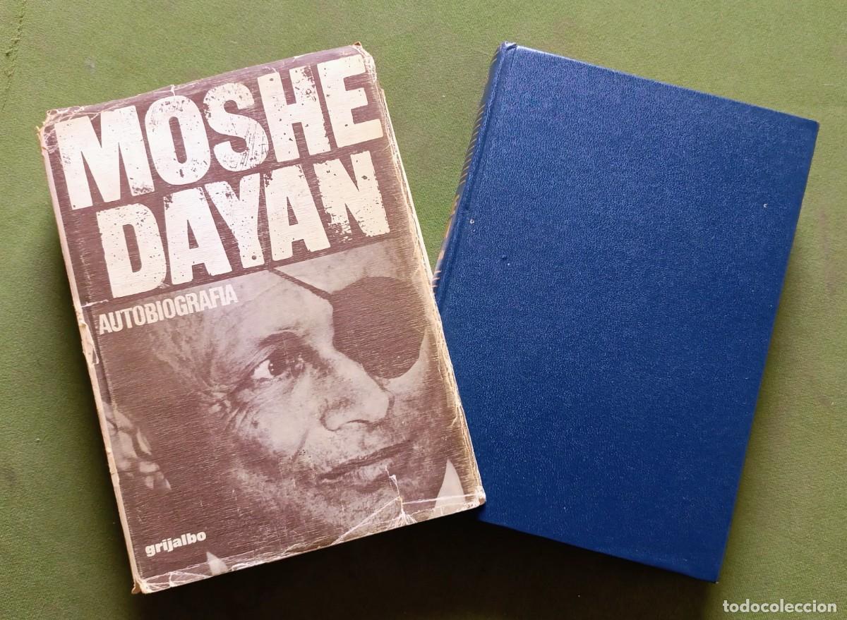 Libri di seconda mano: MOSHE DAYAN. HISTORIA DE MI VIDA. AUTOBIOGRAFIA - EDITORIAL GRIJALBO - 1&ordf; ed. 1978 - D20