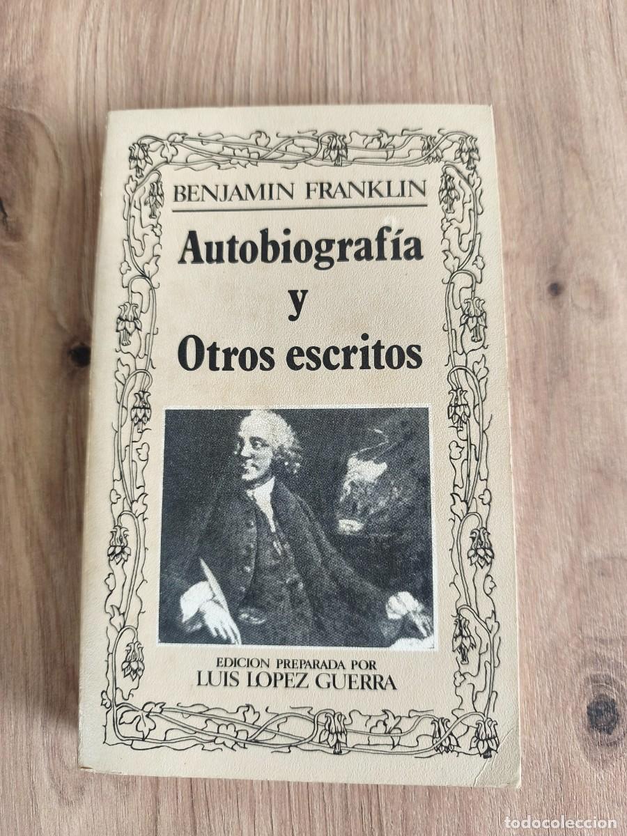 Libros de segunda mano: Benjamin Franklin Autobiograf&iacute;a y otros escritos