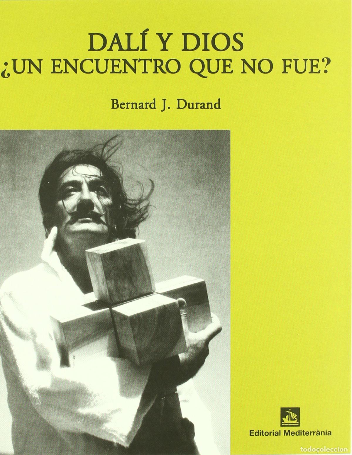 Second hand books: Dal&iacute; y Dios : &iquest;un encuentro que no fue?