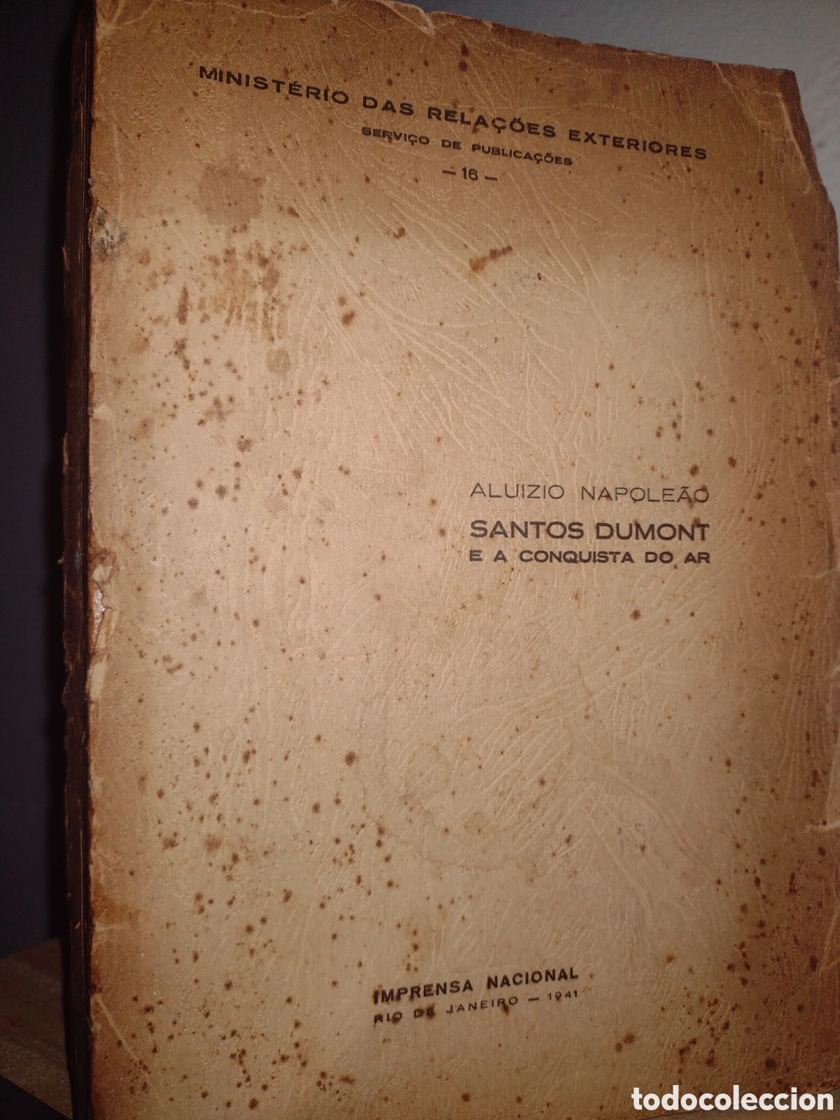 Libros de segunda mano: Santos Dumont e a conquista do ar - Alu&iacute;zio Napole&atilde;o - 1941 - 1a. Ed.