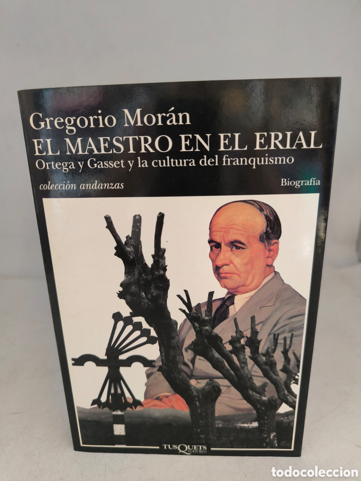 Libros de segunda mano: El maestro en el erial Ortega y Gasset y la cultura del franquismo. Gregorio Mor&aacute;n