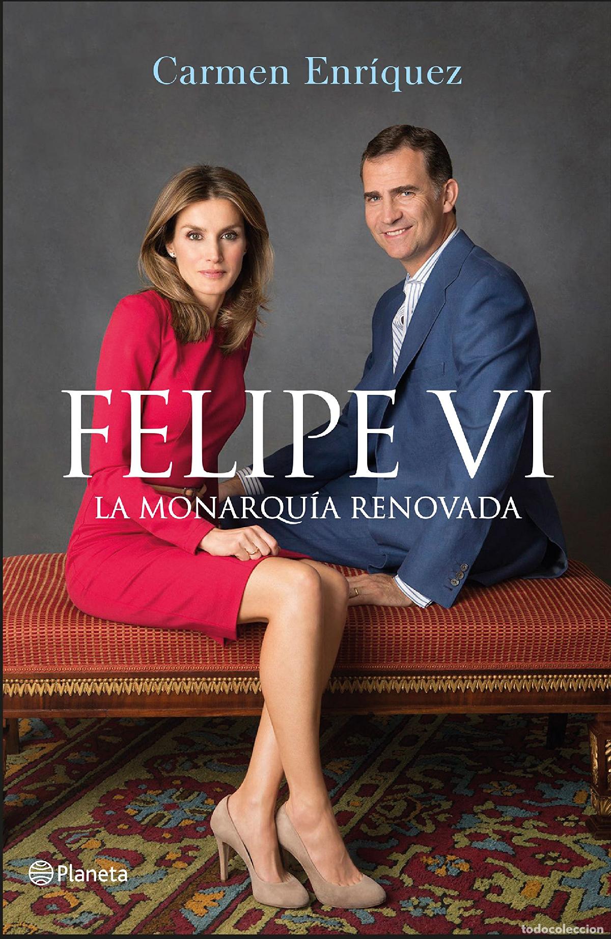 Libros de segunda mano: Felipe VI. La Monarqu&iacute;a renovada (No Ficci&oacute;n)