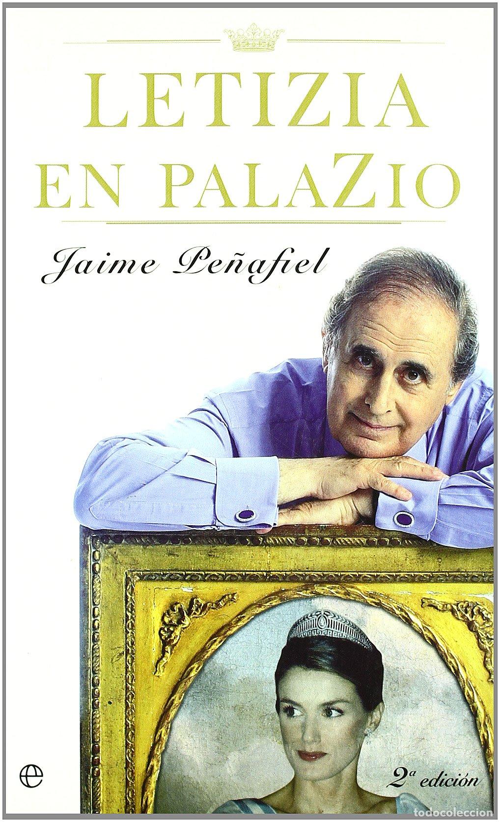 Livres d'occasion: Letizia en palazio - Pe&ntilde;afiel, Jaime