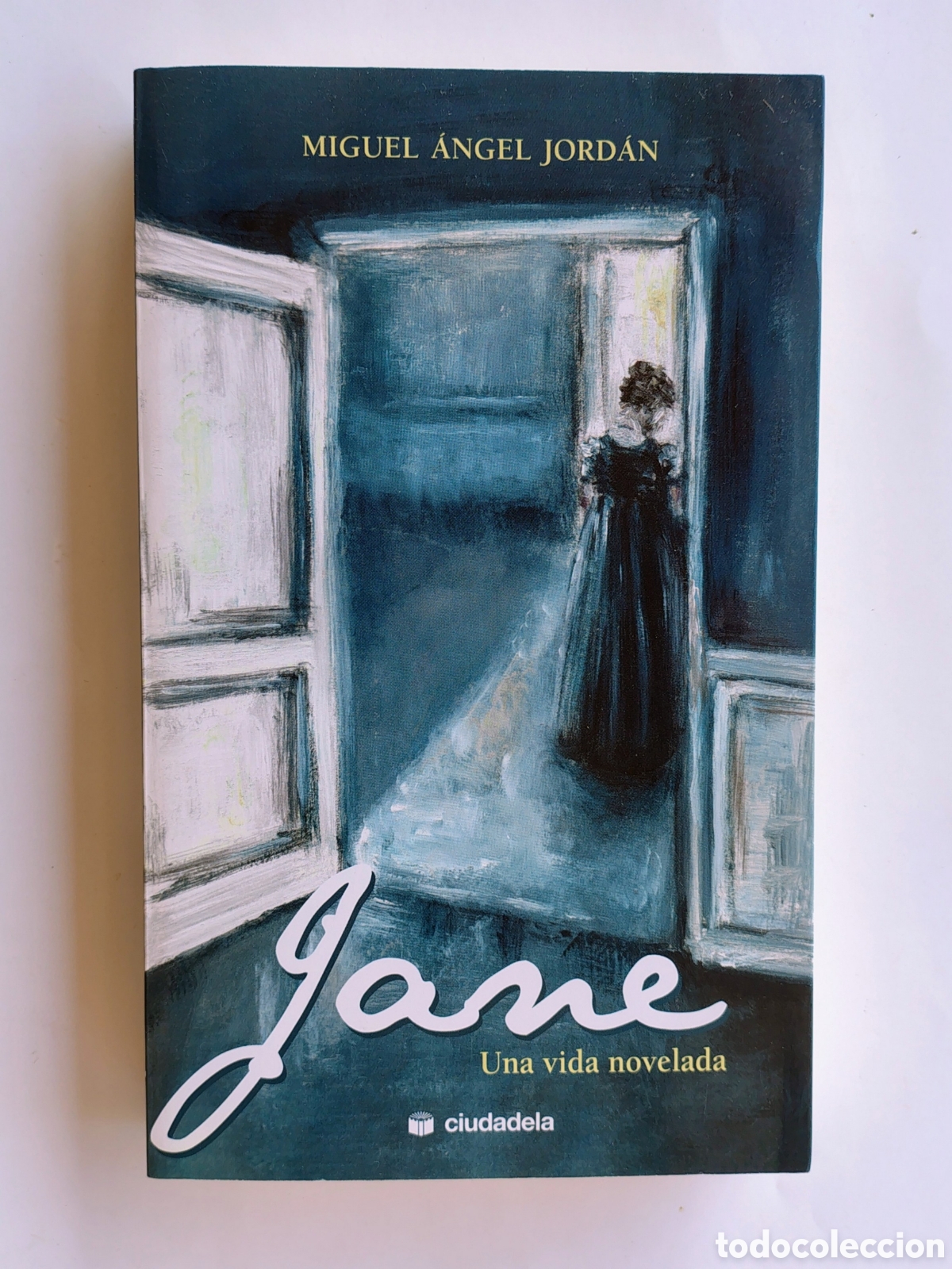 Libros de segunda mano: Jane. Una vida novelada &mdash; Miguel &Aacute;ngel Jord&aacute;n | Ediciones Ciudadela | Novela sobre Jane Austen