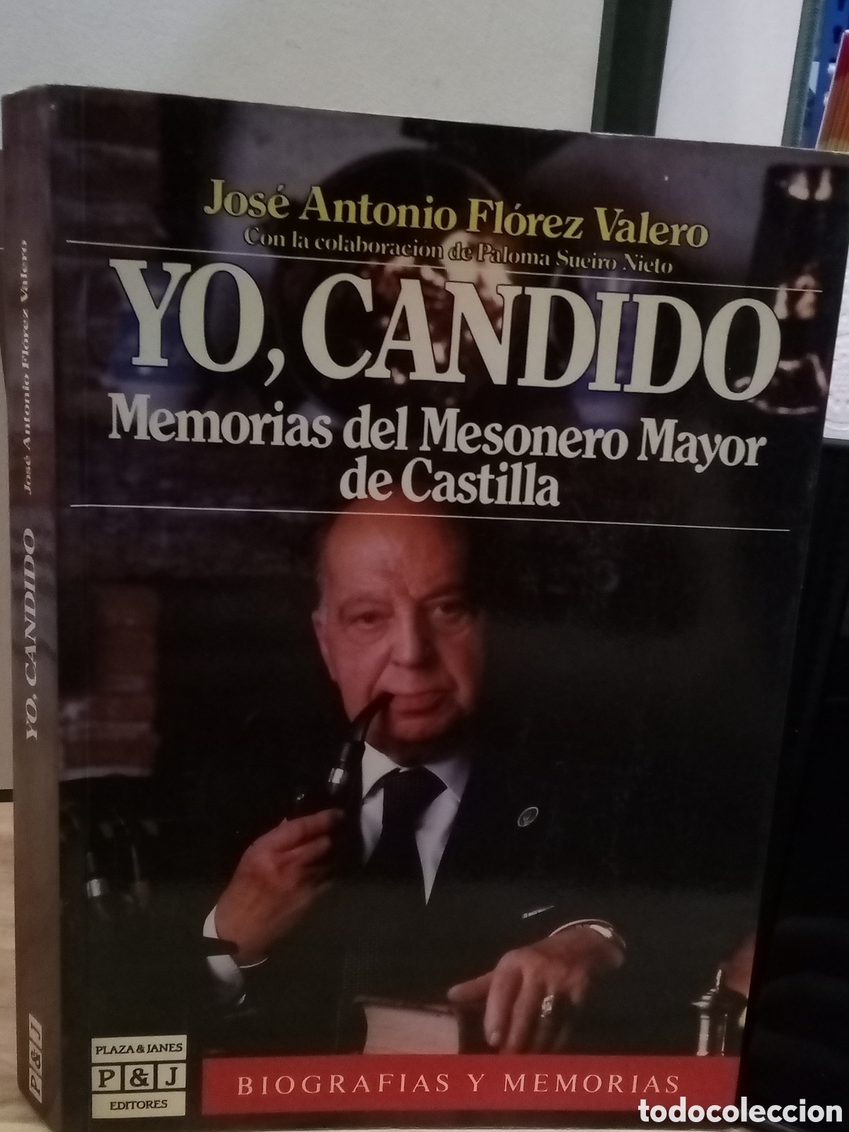 Libros de segunda mano: Yo, C&aacute;ndido. Jose Antonio Fl&oacute;rez Valero