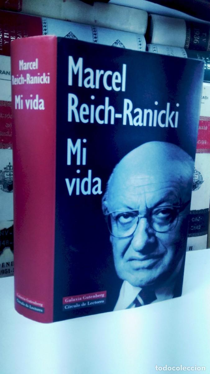 Libros de segunda mano: MARCEL REICH-RANICKI. MI VIDA. Edita Galaxia Gutenberg / C&iacute;rculo de Lectores, a&ntilde;o 2000. 1&ordf; Ed.