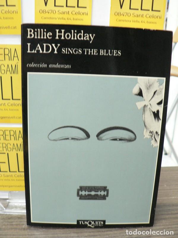 Libros de segunda mano: Lady Sings The Blues - Billie Holiday - Tusquets Editores - 135