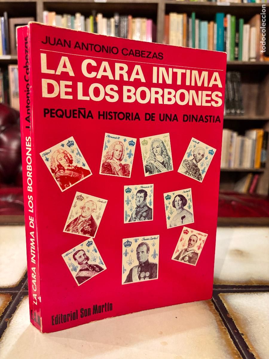 Libros de segunda mano: La cara &iacute;ntima de los Borbones. Juan Antonio Cabezas. CON DEDICATORIA Y FIRMA DEL AUTOR
