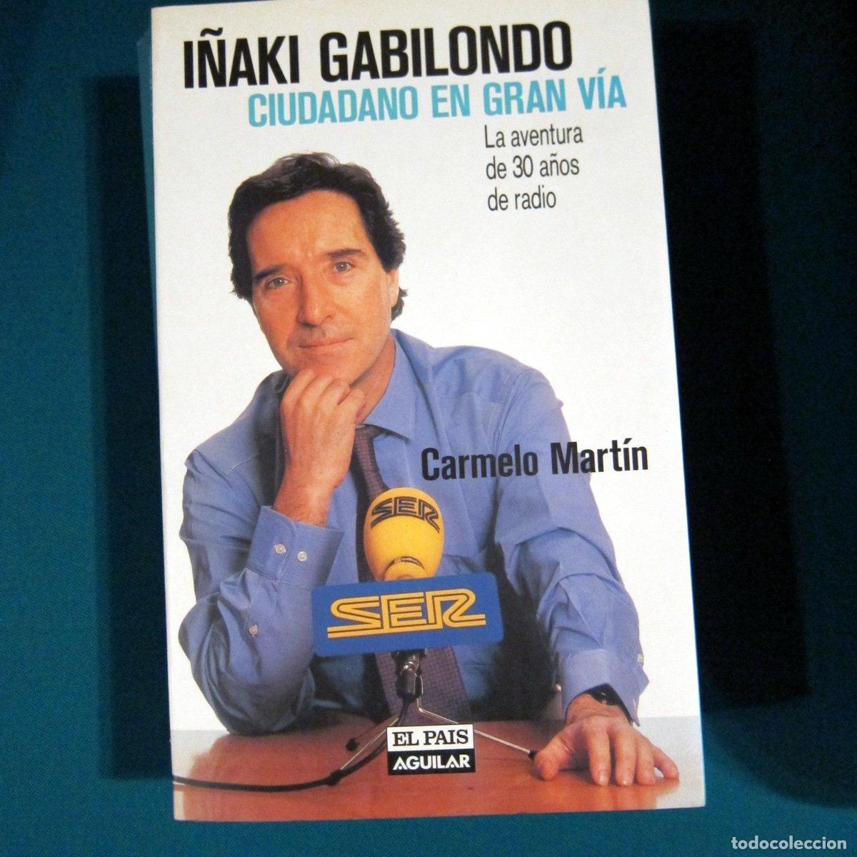 Libros de segunda mano: I&ntilde;aki gabilondo ciudadano en gran via