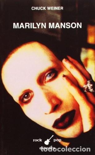 Libros de segunda mano: Marilyn Manson - Weiner, Chuck - Ediciones C&aacute;tedra - Rock/pop, N&ordm; 62