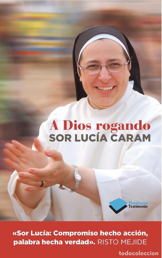 Libros de segunda mano: A Dios rogando (TESTIMONIO)