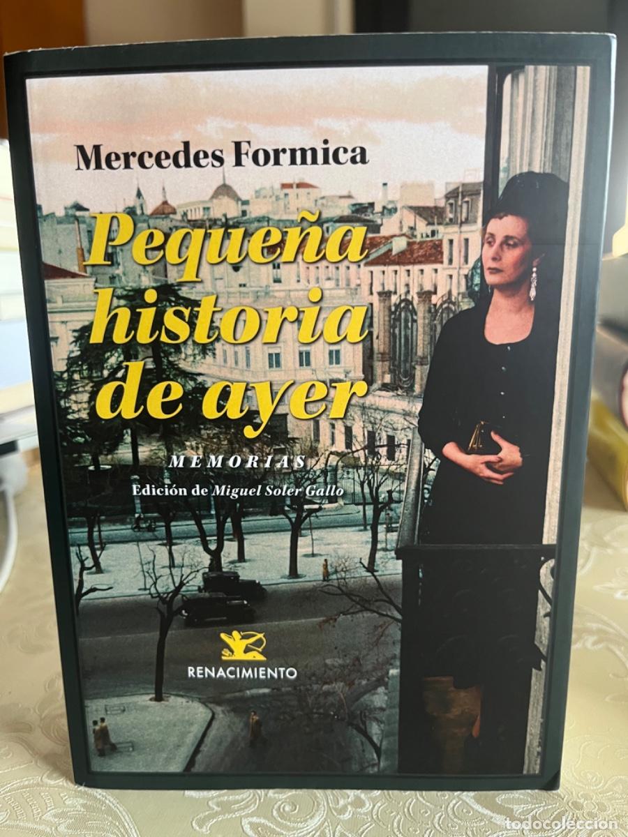 Libros de segunda mano: Formica, Mercedes.- Peque&ntilde;a historia de ayer. Memorias