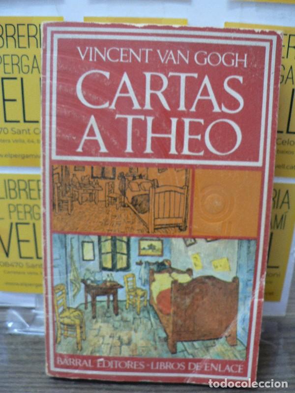 Libros de segunda mano: Cartas a Theo - Vincent Van Gogh - Barral Editores - 1971 - Libros de Enlace - Trad. Inst. Libro Hab