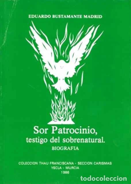 Libros de segunda mano: Sor Patrocinio, testigo sobrenatural - Eduardo Bustamante Madrid
