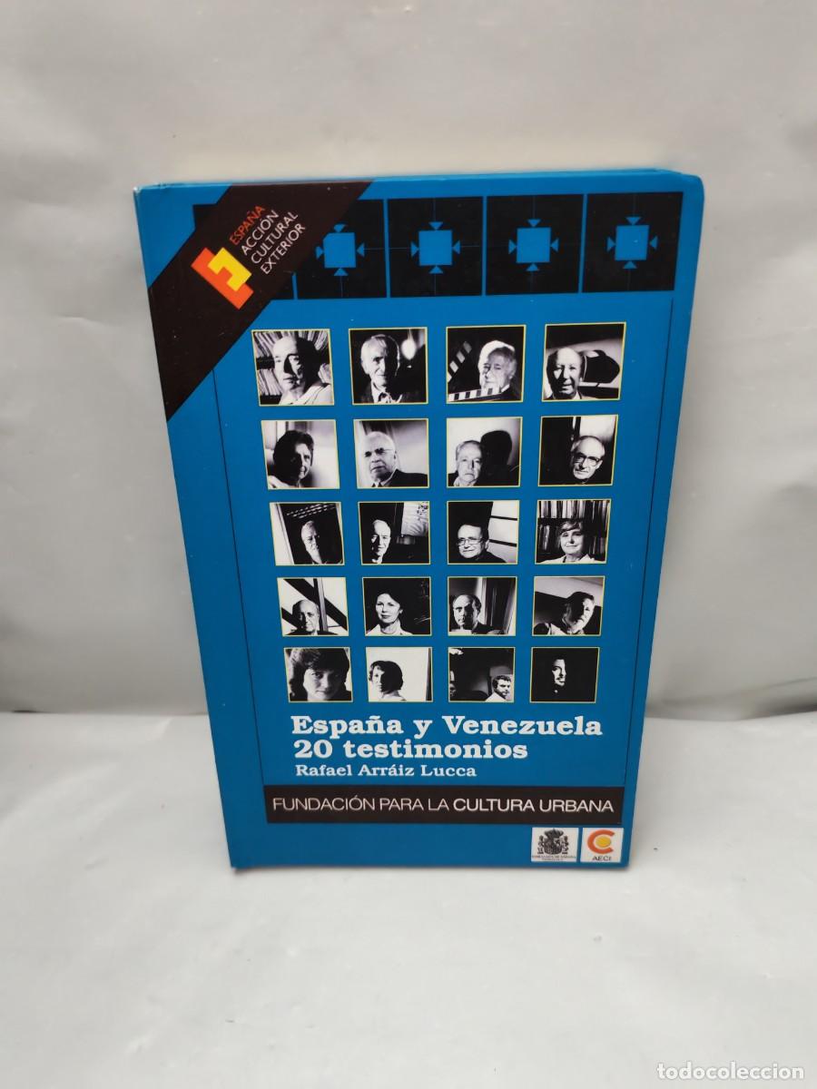 Libri di seconda mano: Espa&ntilde;a y Venezuela: 20 testimonios