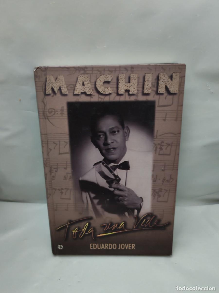 Gebrauchte B&uuml;cher: MACH&Iacute;N: Toda una vida (Primera edici&oacute;n, tapa dura sin sobrecubierta)