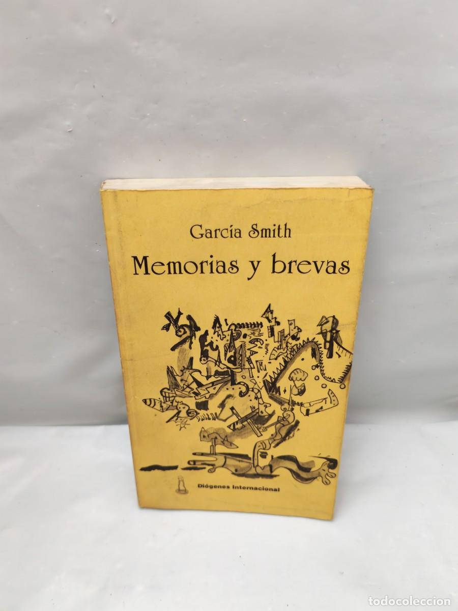 Gebrauchte B&uuml;cher: Garc&iacute;a Smith: Memorias y brevas (Dedicatoria y firma aut&oacute;grafa de autor, Primera edici&oacute;n)