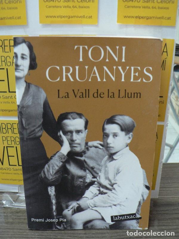 Libros de segunda mano: La Vall de la Llum: Premi Josep Pla 2022 - Toni Cruanyes - Labutxaca