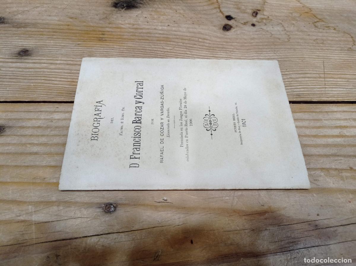 Libros de segunda mano: 1901 - RAFAEL DE COZAR Y VARGAS-ZU&Ntilde;IGA. Biograf&iacute;a de D. Francisco Barca y Corral