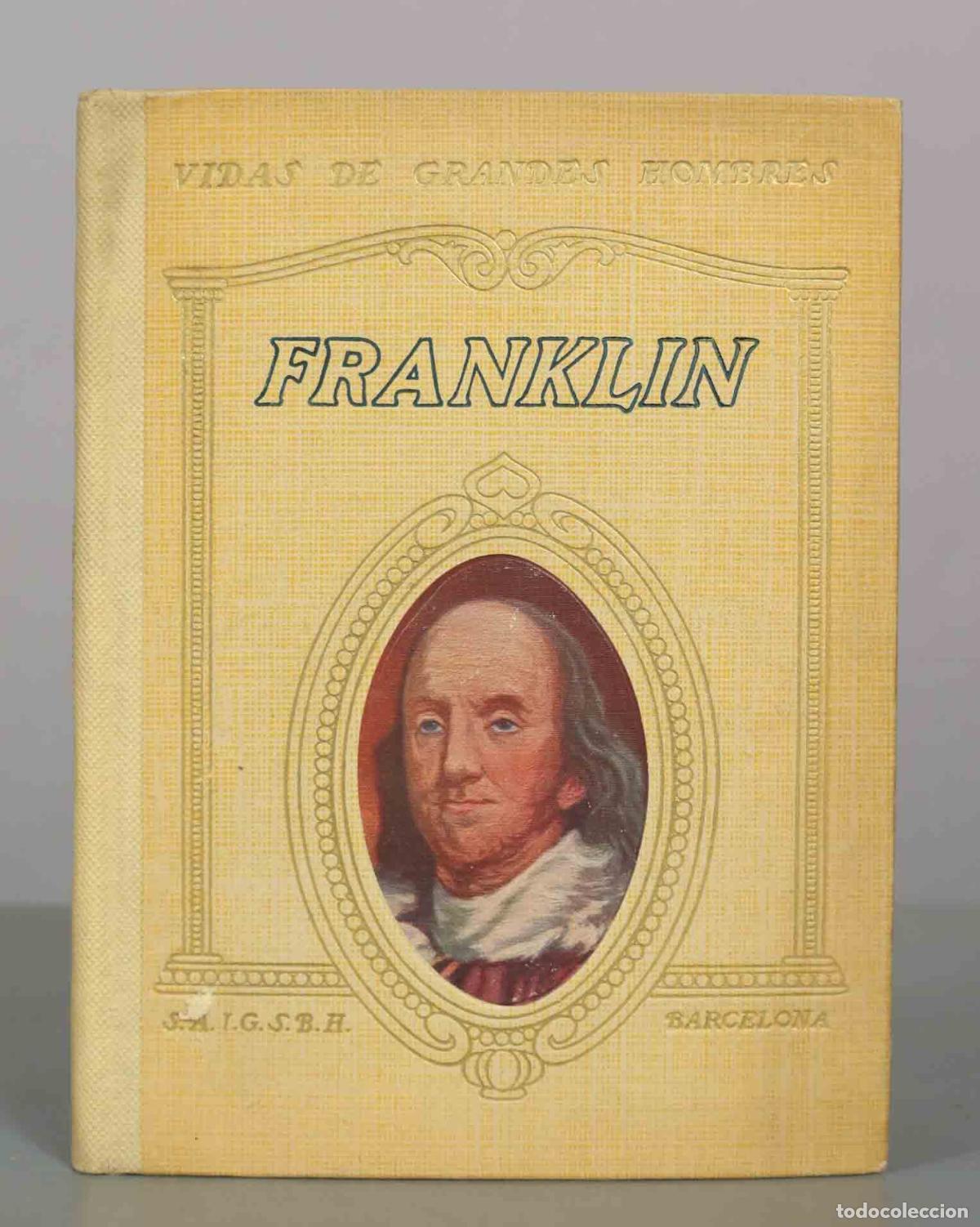 Libros de segunda mano: Franklin - Jorge Santelmo - Vidas de grandes hombres - Seix Barral