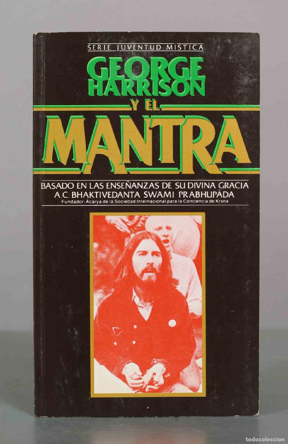 Libros de segunda mano: George Harrison y el Mantra - Fondo Editorial Bhaktivedanta