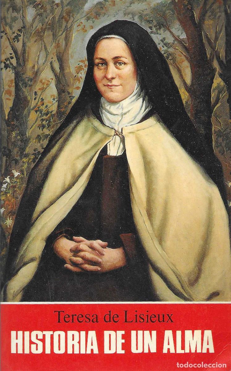 Libros de segunda mano: Biograf&iacute;a. Historia de un Alma. Teresa de Lisieux