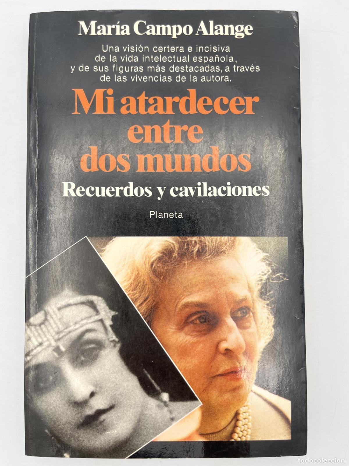 Gebrauchte B&uuml;cher: Mi atardecer entre dos mundos - Mar&iacute;a Campo Alange