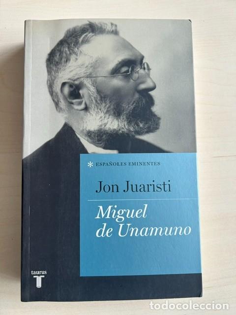 Libros de segunda mano: Miguel de Unamuno -Jon Juaristi-