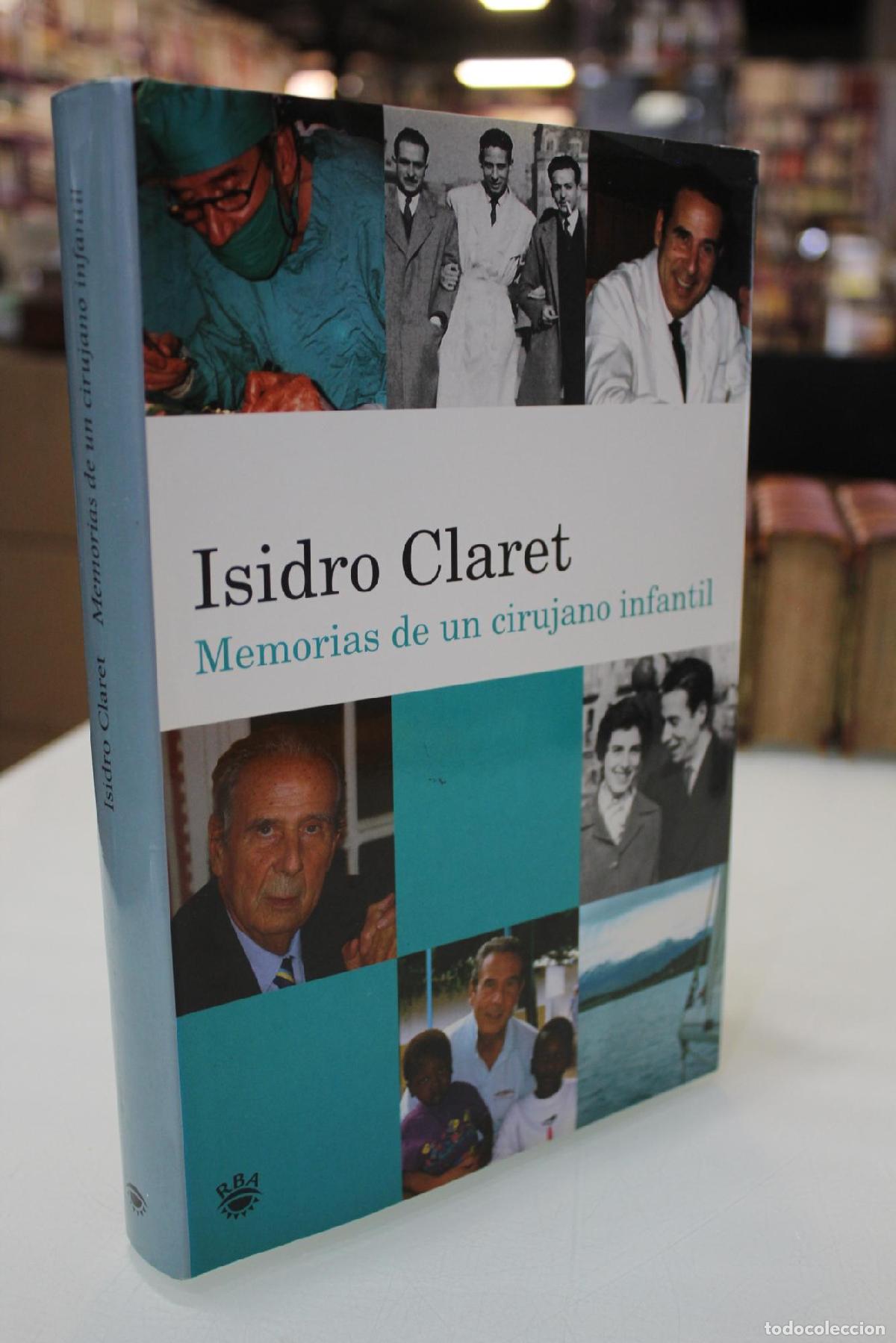 Libri di seconda mano: Memorias de un cirujano infantil - Claret Corominas, Isidro