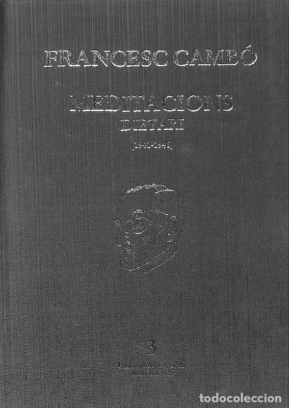 Gebrauchte B&uuml;cher: Mem&ograve;ries, Meditacions i Dietari - Camb&oacute;, Francesc - Alpha - Barcelona 1982, 2&ordf; ed. - Mem&ograve;ries