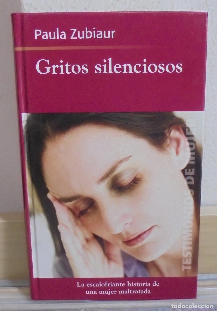 Libros de segunda mano: Gritos silenciosos. Paula Zubiaur