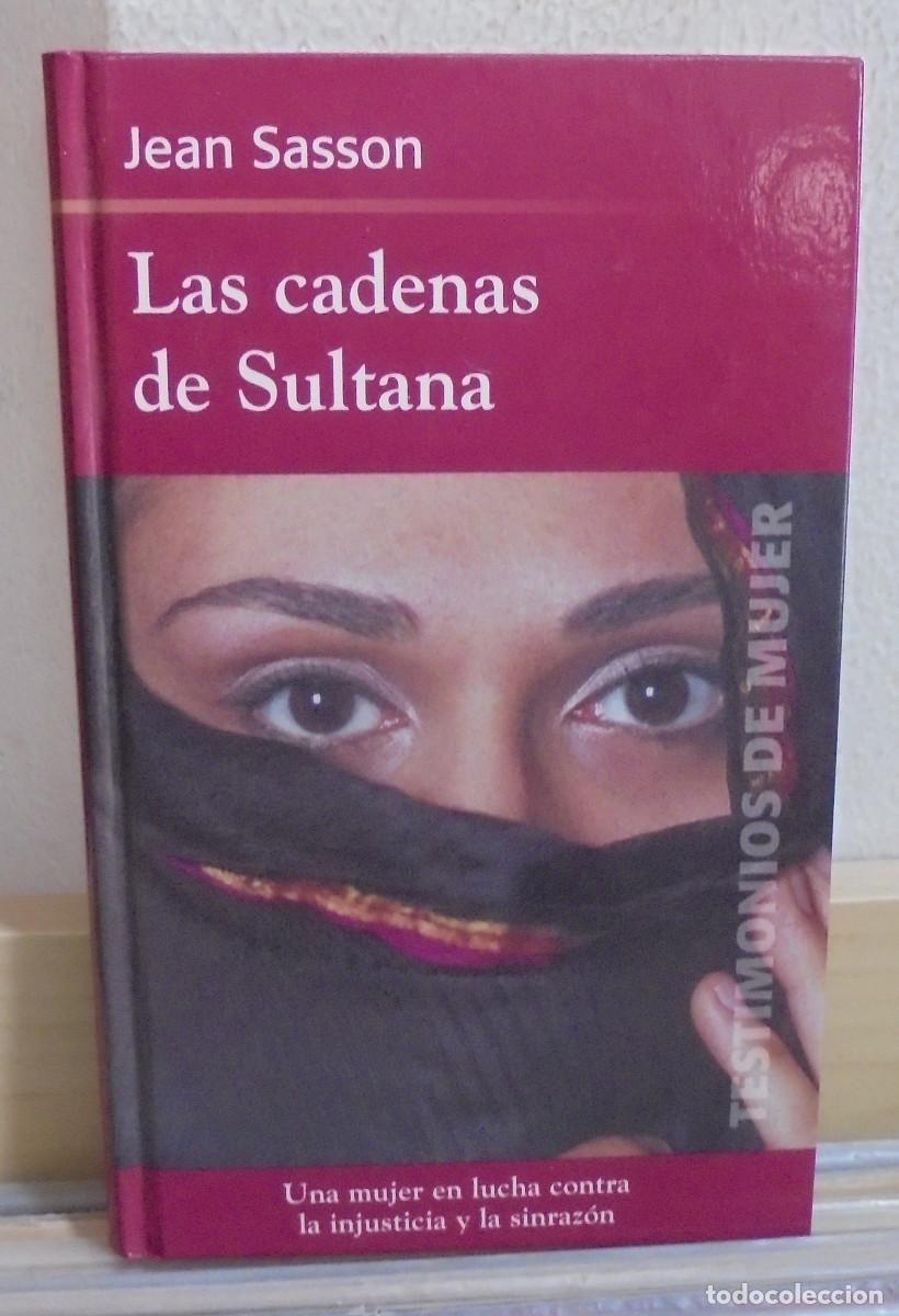 Libros de segunda mano: Las cadenas de Sultana. Jean Sasson