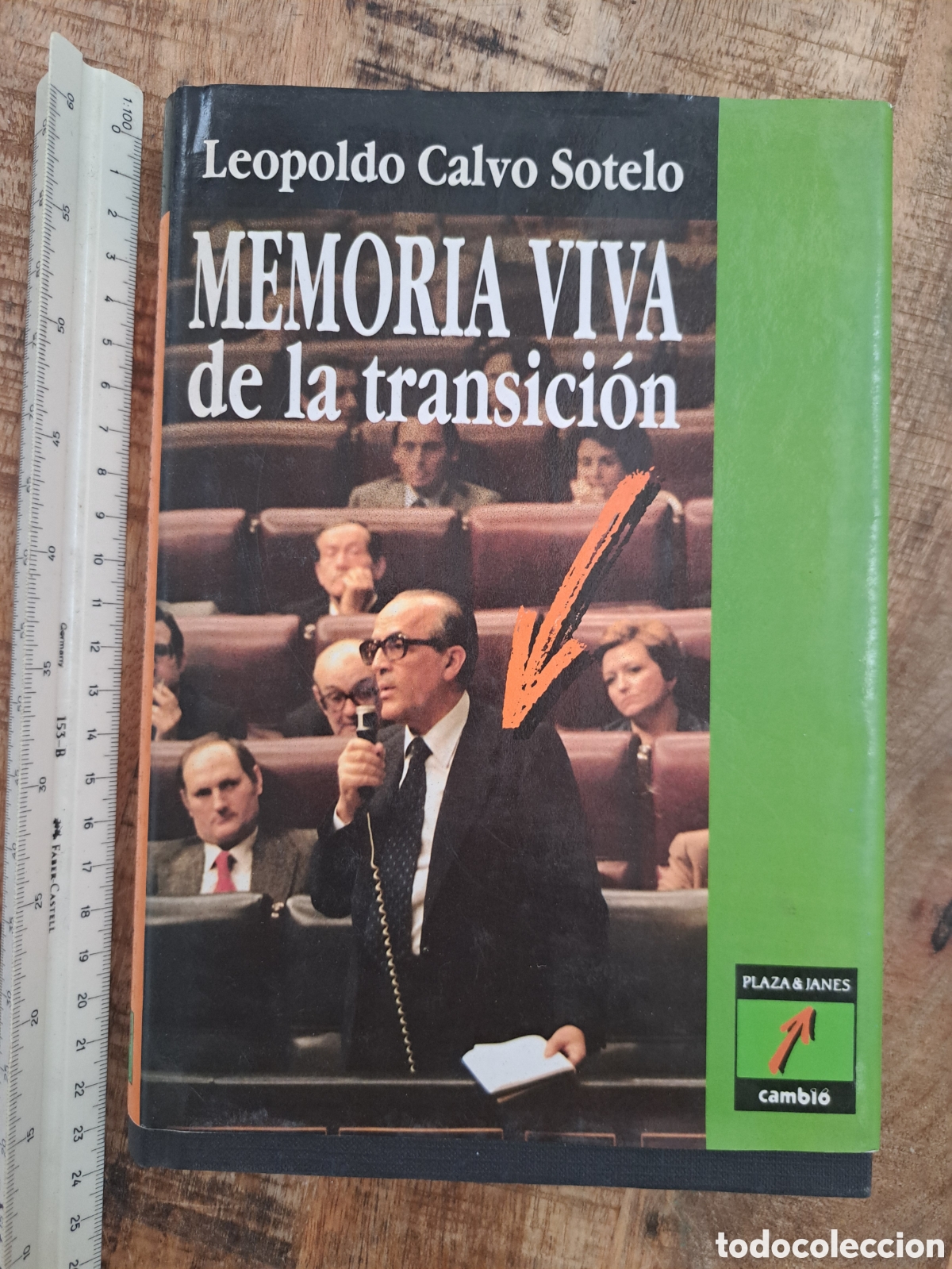 Libros de segunda mano: Jml Leopoldo Calvo Sotelo, Memoria Viva de la Transicion, Plaza & James. Primera edicion 1990.
