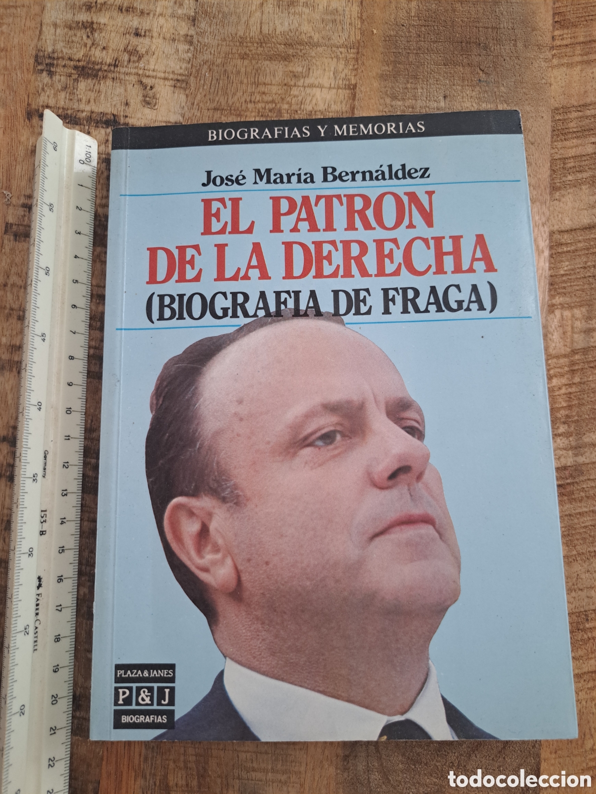 Libros de segunda mano: Jml Biografias Jose Maria Bernaldez, El Patron de la Derecha, Biografia de Fraga, Plaza & Janes 1985